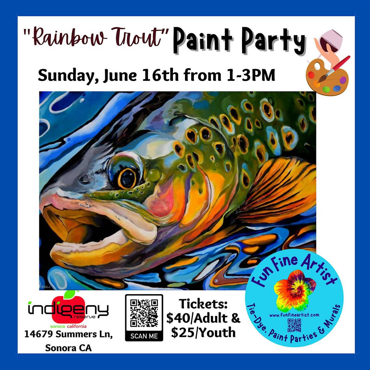 \u201cRainbow Trout"  Paint Party @ Indigeny Reserve
