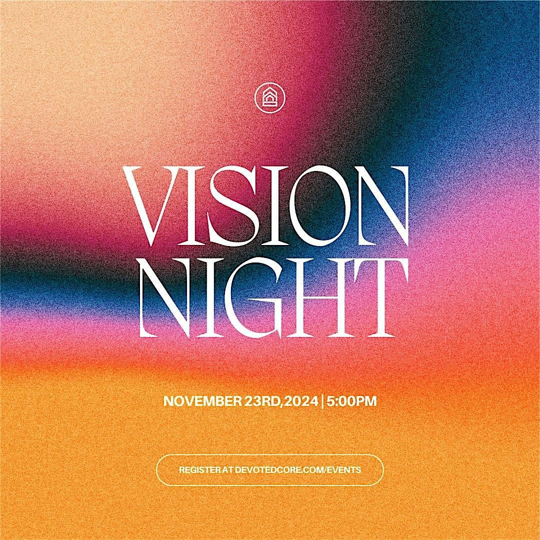 Devoted Core Vision Night