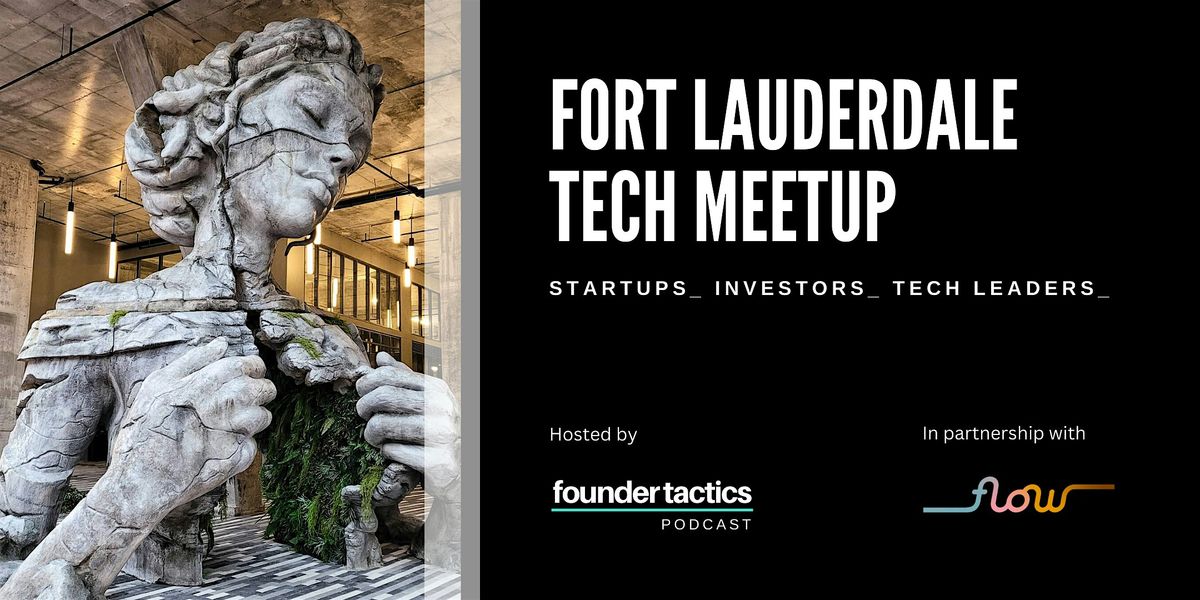 Fort Lauderdale Tech Meetup