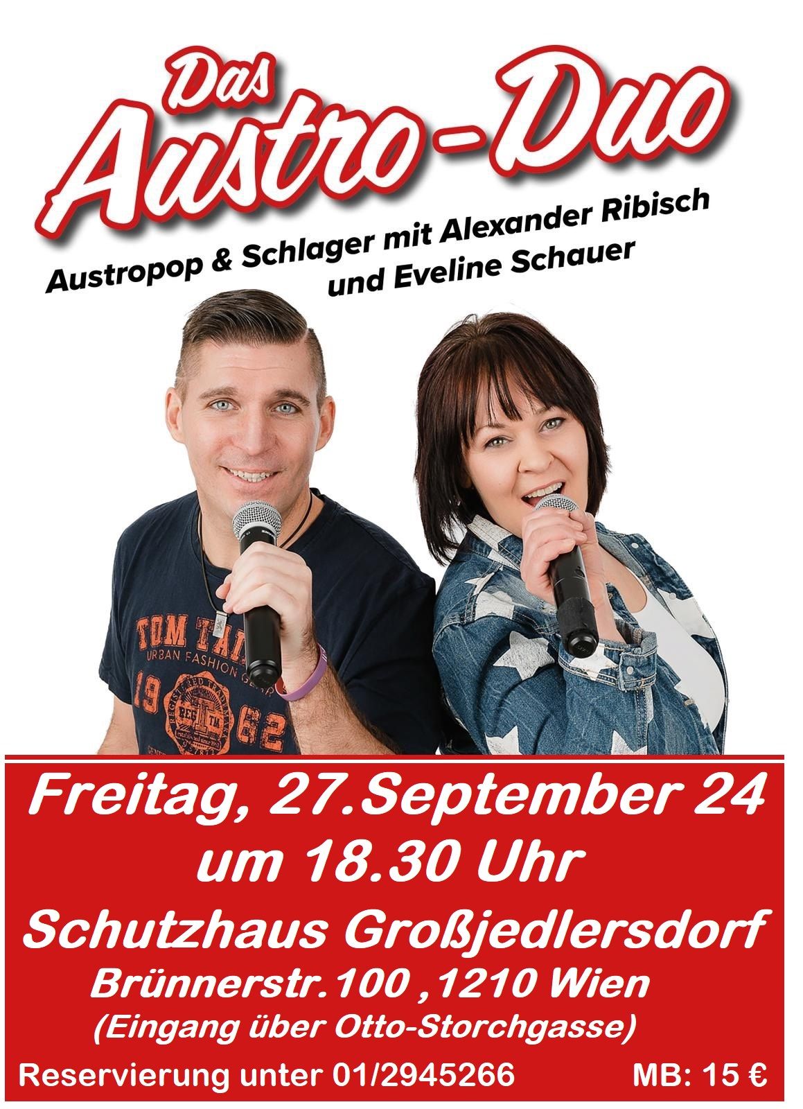 Alex Ribisch & Eveline Schauer LIVE im Schutzhaus Gro\u00dfjedlersdorf ! Austropop & Schlagerabend