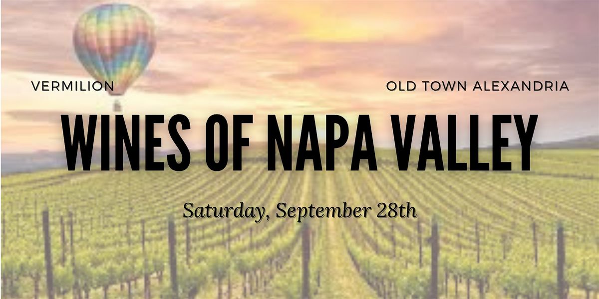 Wine Class - Wines of Napa Valley, California