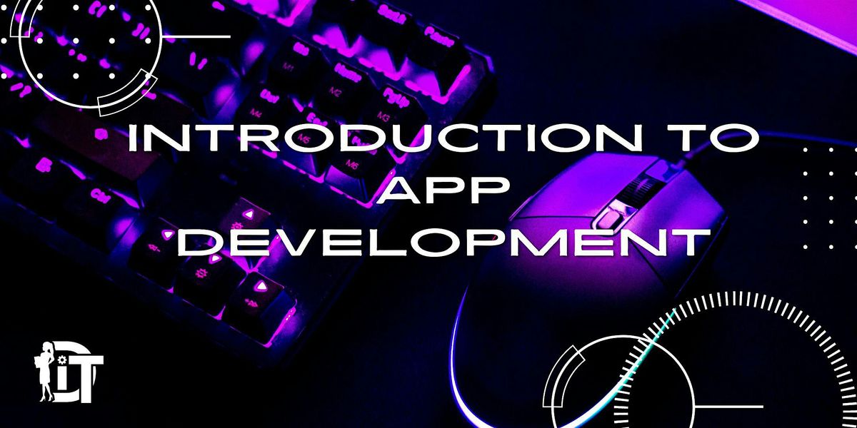 Introduction to App Development (GS Cadettes)