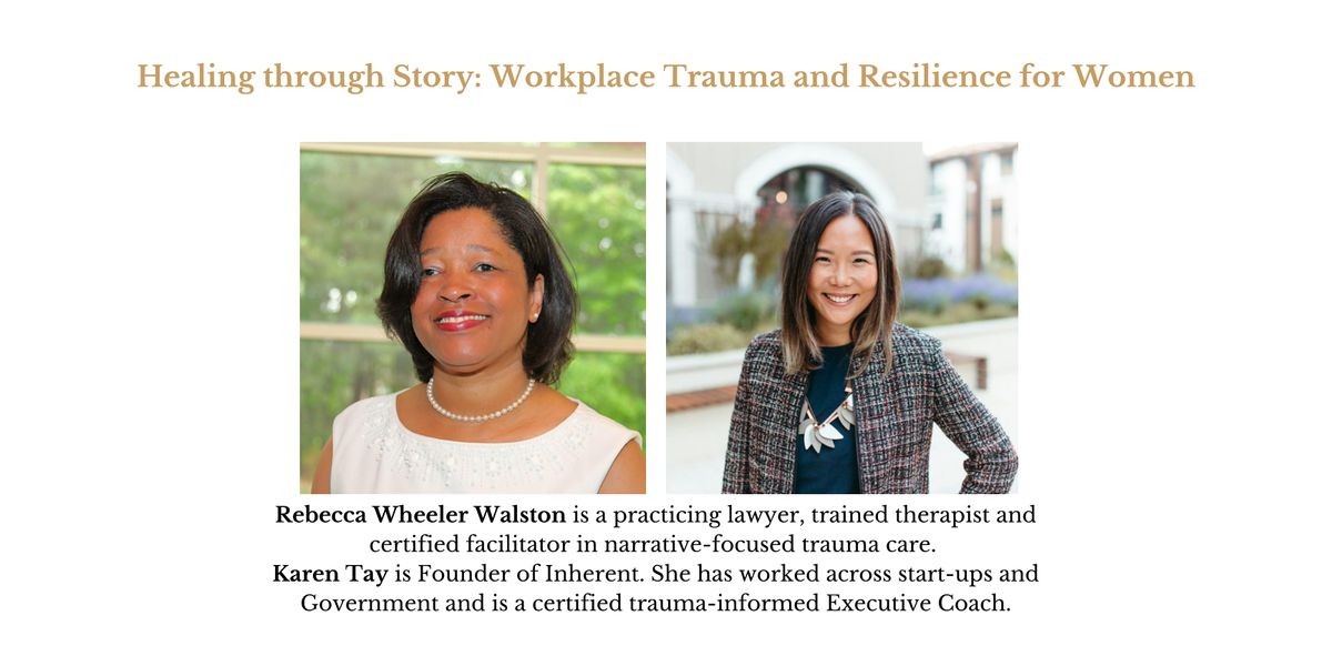 Healing through Story:  Workplace Trauma and Resilience among Women