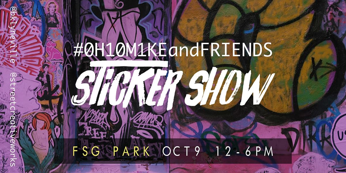 0H10M1ke and Friends Sticker Show
