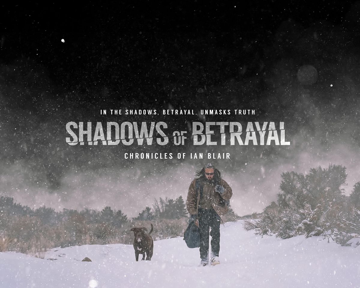 Shadows of Betrayal, Chronicles of Ian Blair: Exclusive Film Premiere Night