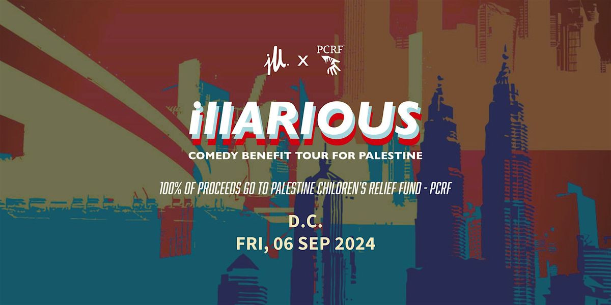 ill x PCRF Comedy Benefit Tour for Palestine - DC