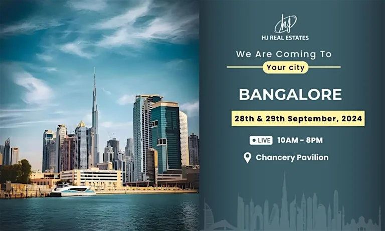 Upcoming Dubai Real Estate Event in Bangalore Book Your Ticket Free