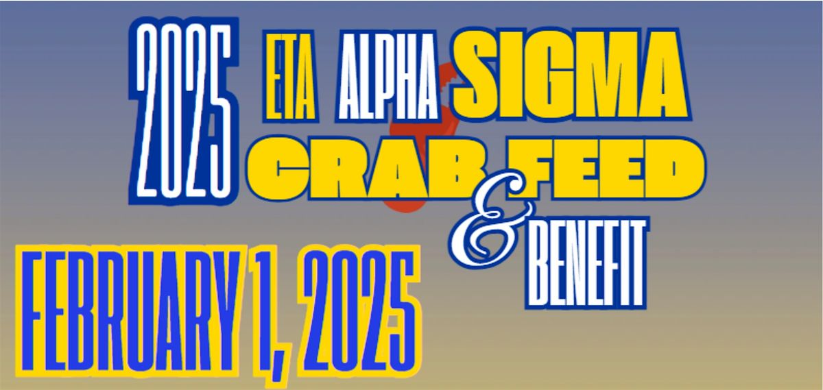 Eta Alpha Sigma 2025 Crab Feed & Benefit