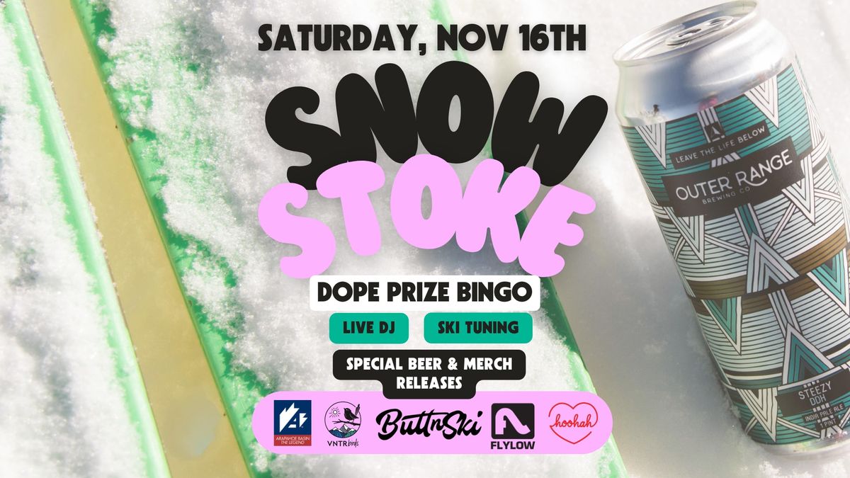 Snow Stoke Party!