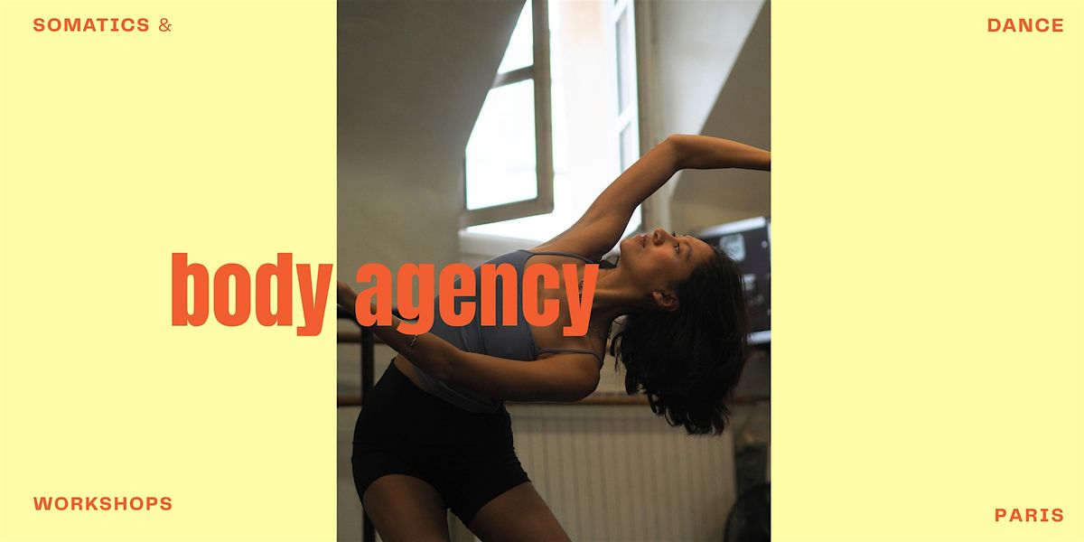 Body Agency: Somatics & Dance workshops