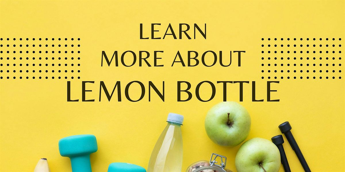 Lemon Bottle Workshop