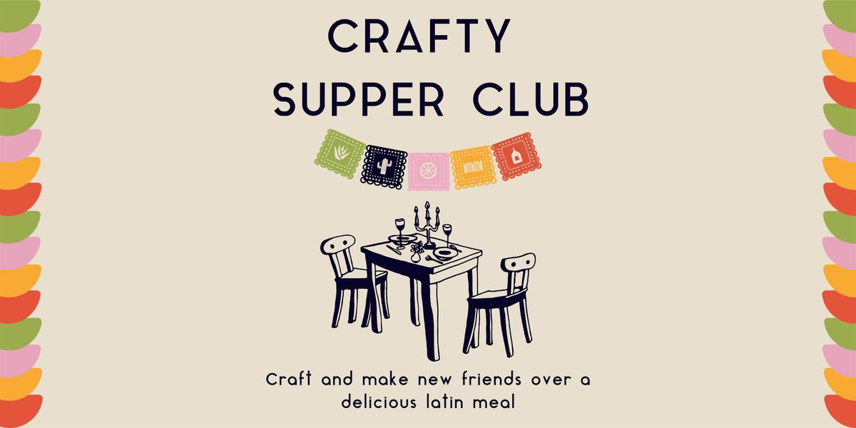 Crafty Supper Club