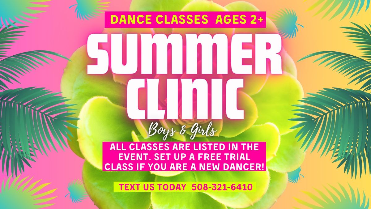 Summer Clinic Schedule Ages 2+