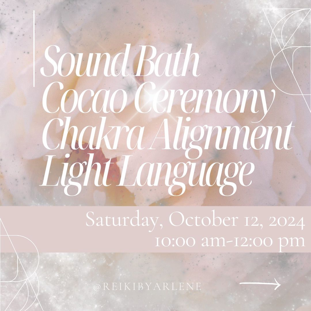 Heart & Soul: Chakra Healing Sound Bath and Cacao Ceremony