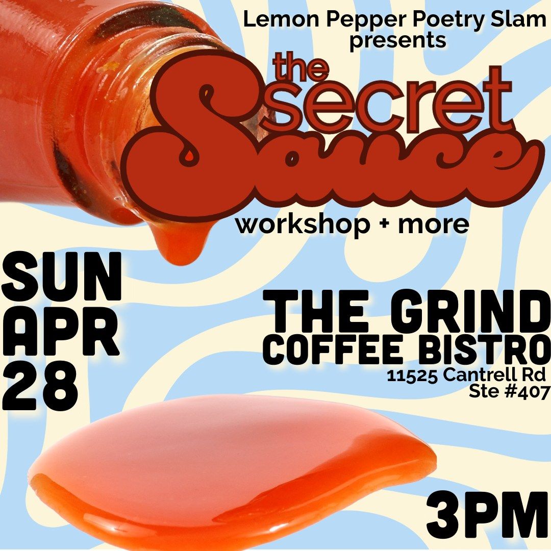 Lemon Pepper Poetry Slam's Secret Sauce Workshop + More