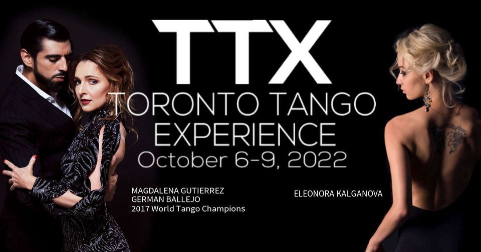 Toronto Tango Experience October 6-9, 2022