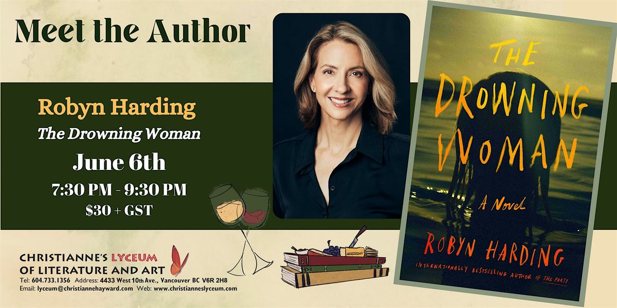 Meet the Author: Robyn Harding - "The Drowning Woman"