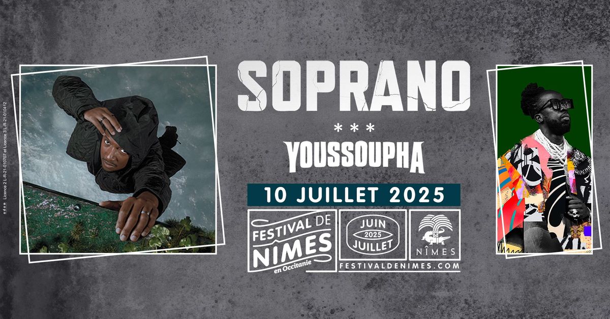 SOPRANO + YOUSSOUPHA \u2022 FESTIVAL DE N\u00ceMES \u2022 10 JUILLET 2025