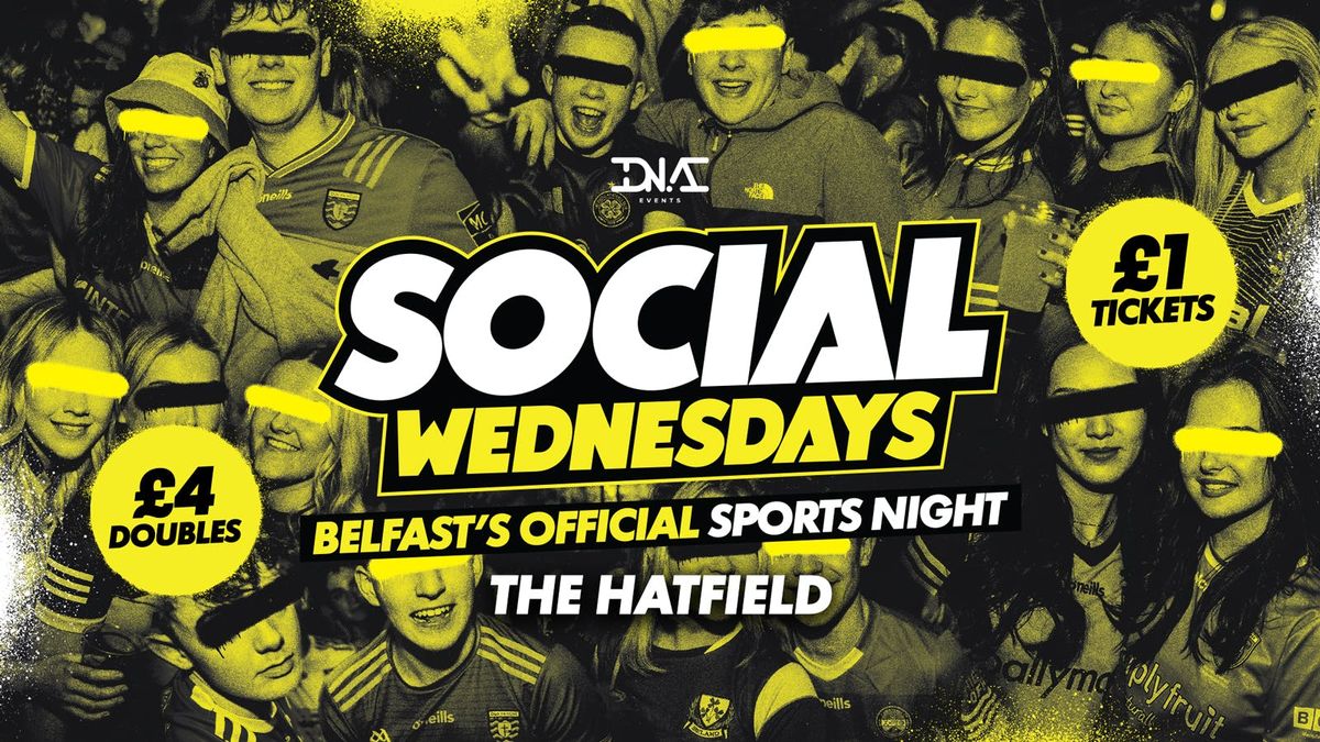 Social Wednesdays at The Hatfield - Belfast's Official Sports Night \ud83c\udfc9\u26bd\ufe0f