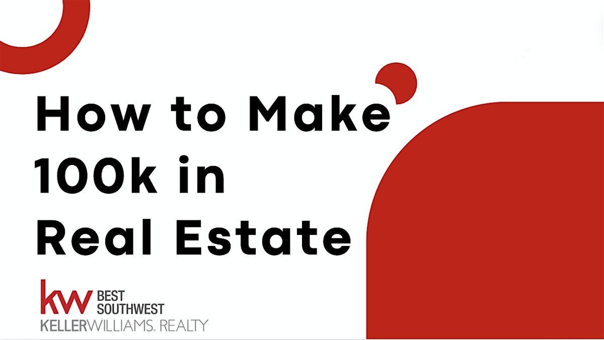 How to Make 100k in Real Estate