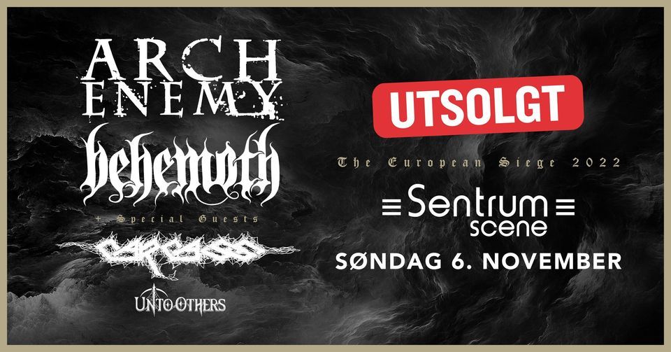 UTSOLGT! Arch Enemy + Behemoth | The European Siege 2022 | Oslo