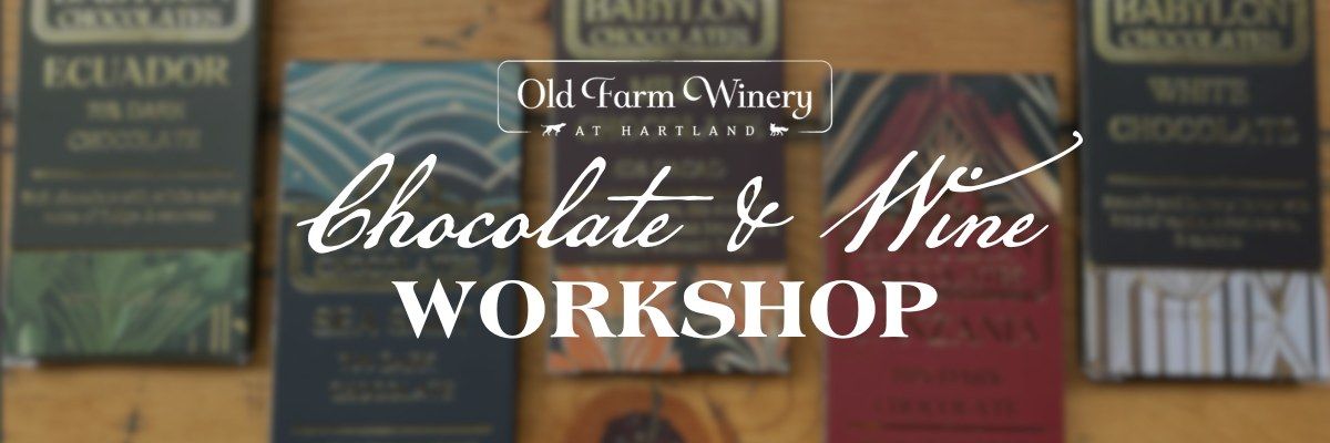Chocolate & Wine Workshop