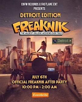 Official Detroit FreakNik After Party