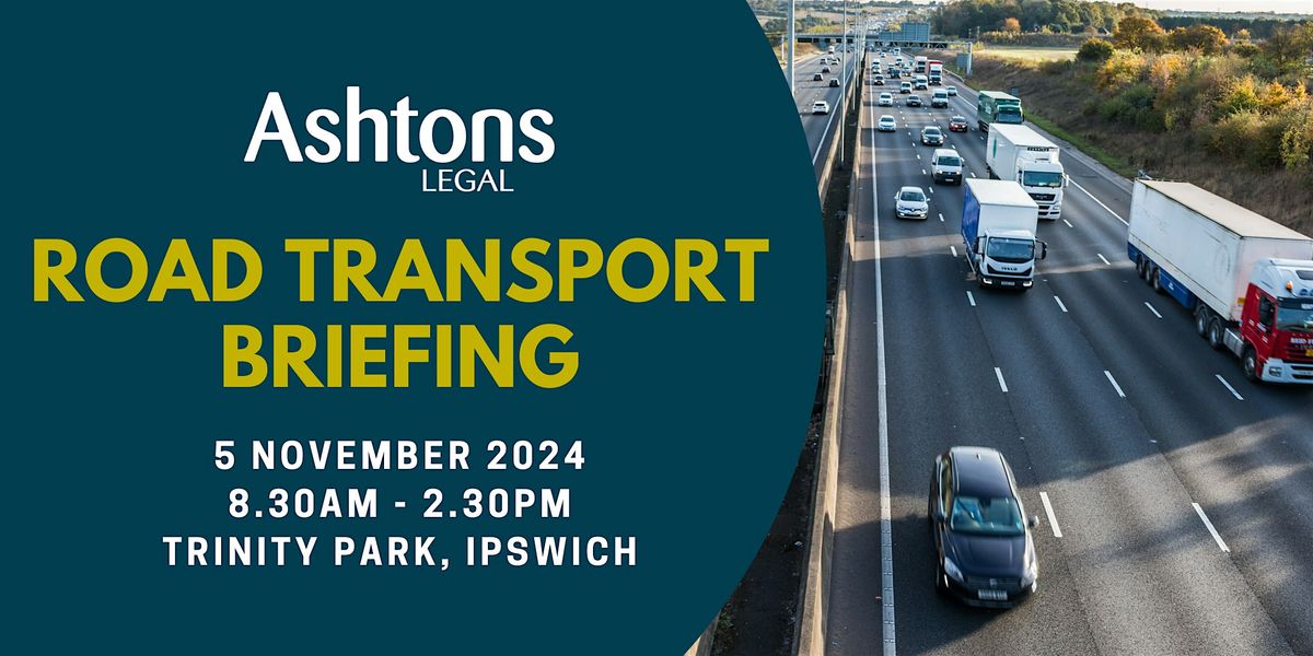 Ashtons Legal Road Transport Briefing