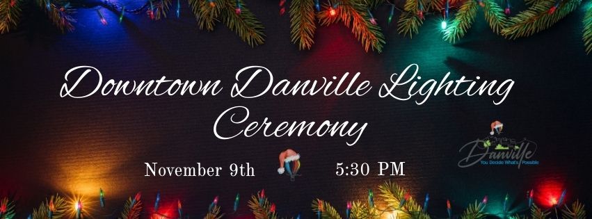 Downtown Danville Lighting Ceremony 