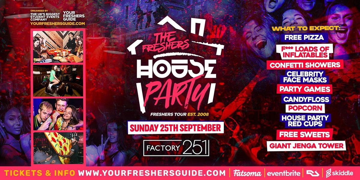The Freshers House Party | Manchester Freshers 2022, FAC251 - Factory ...