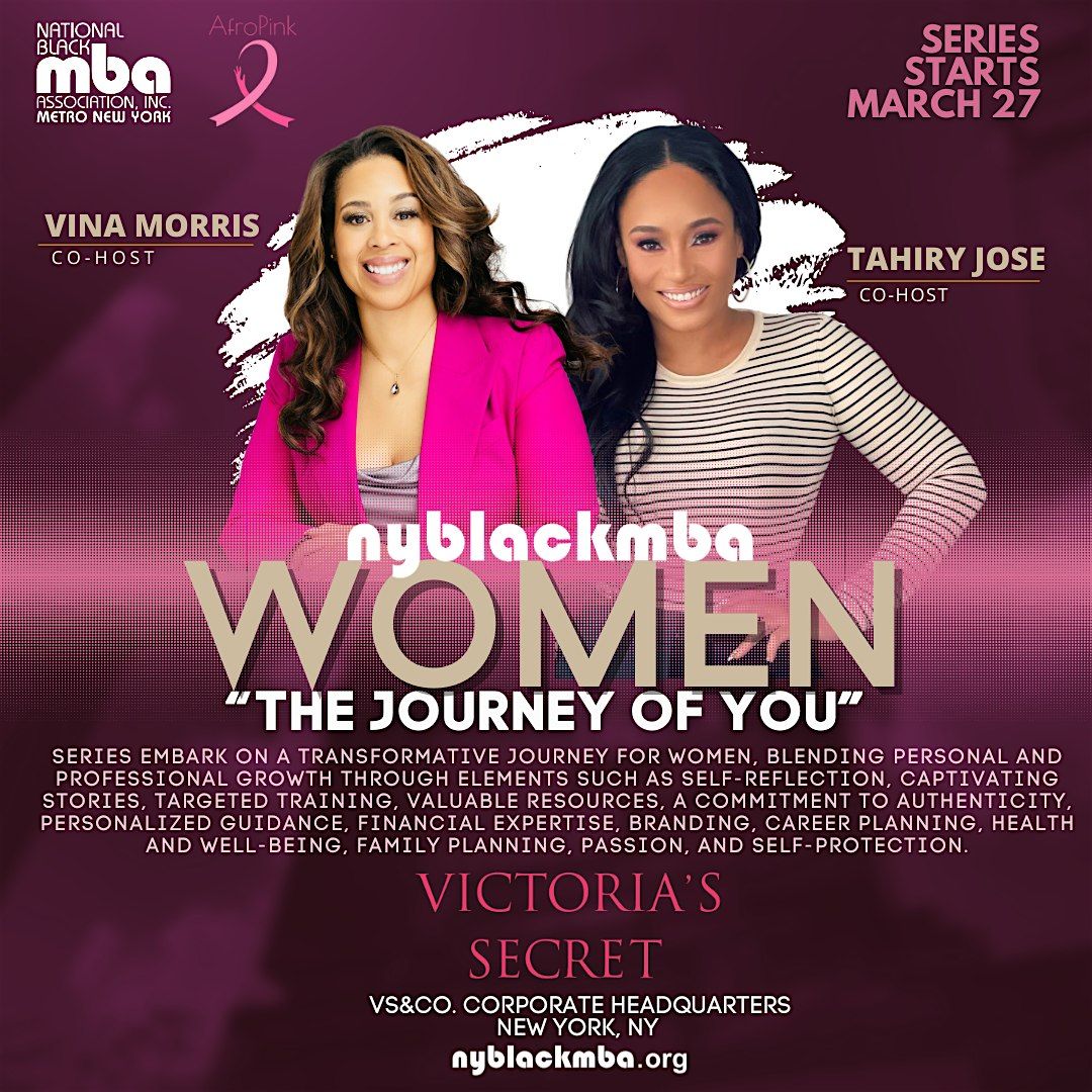 NYBLACKMBA  Women: The Journey of You Series Launch at Victoria's Secret