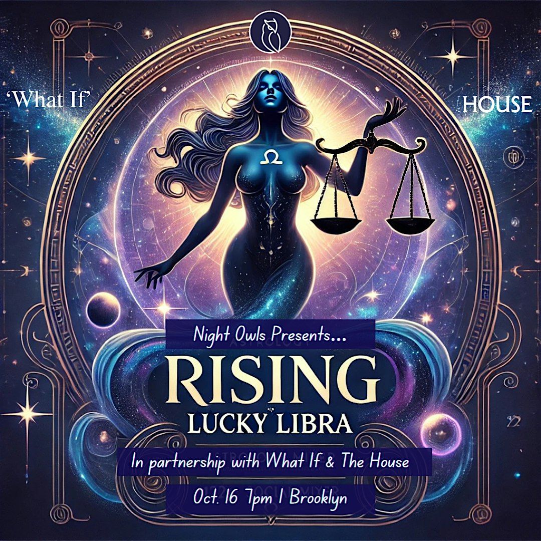 Rising: Lucky Libras