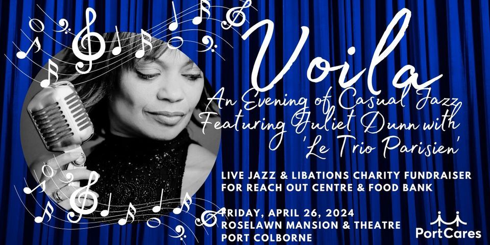 VOILA - An Evening of Casual Jazz featuring Juliet Dunn in support of Port Cares Food Bank