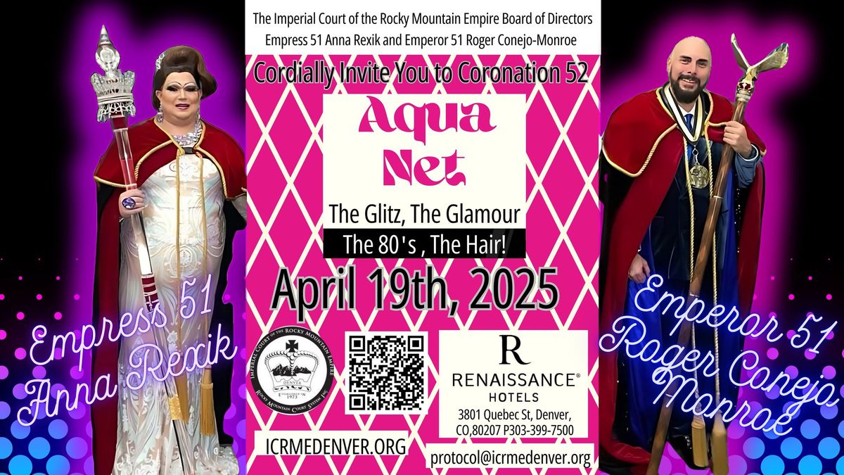 Coronation 52 - Aqua Net - The Glitz, The Glamour, The 80's, The Hair  