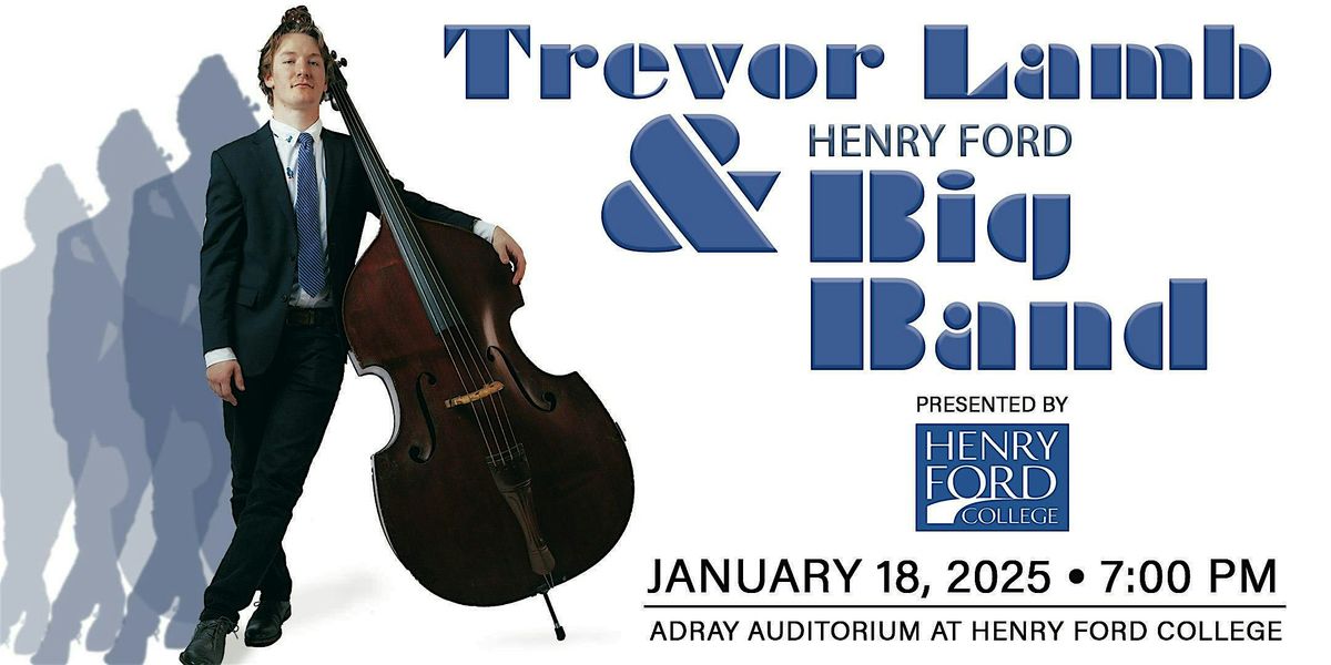 Trevor Lamb and the Henry Ford Big Band