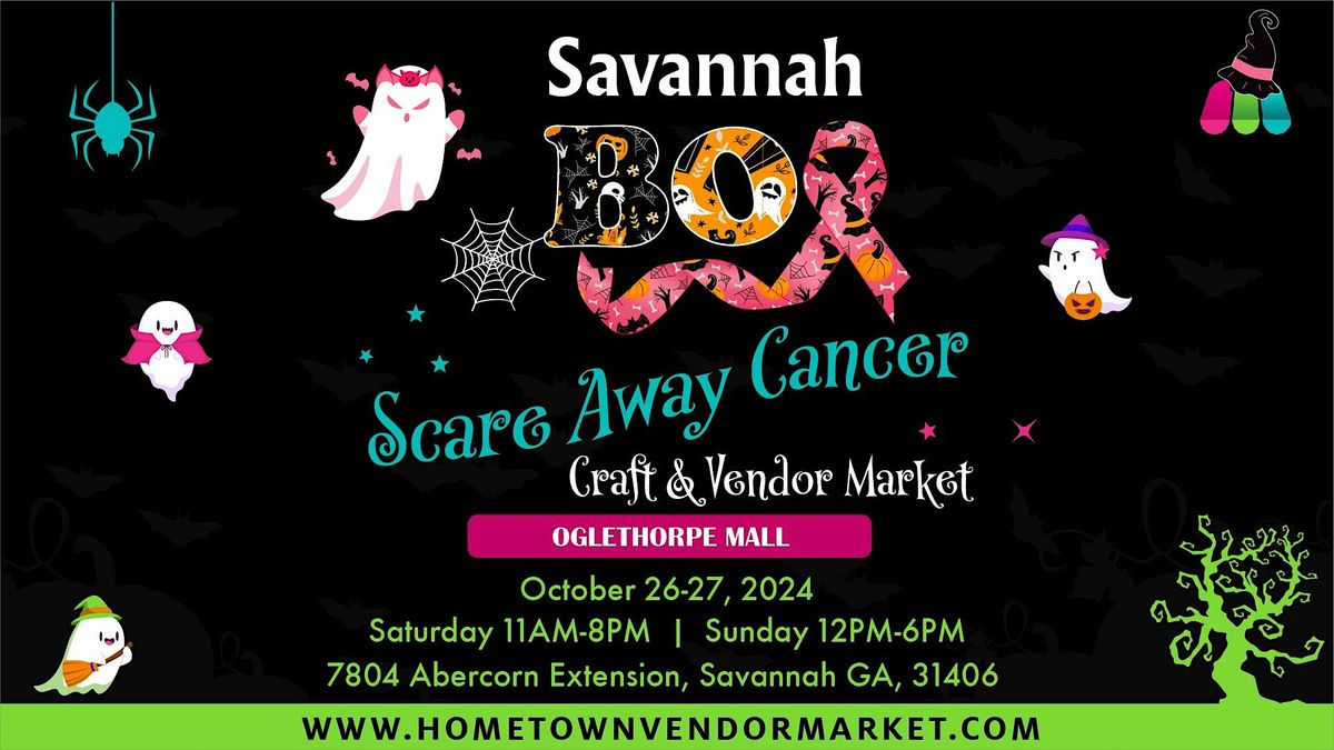 Savannah BOO Scare Cancer Away Craft & Vendor Market