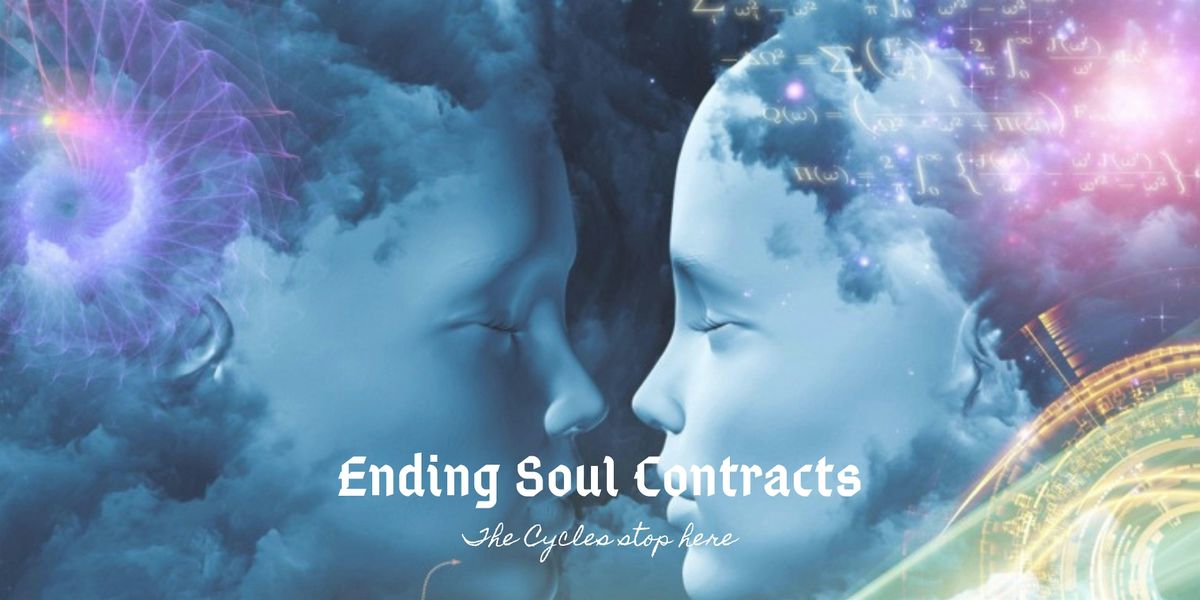 Ending Soul Contracts : The Cycles Stop Here