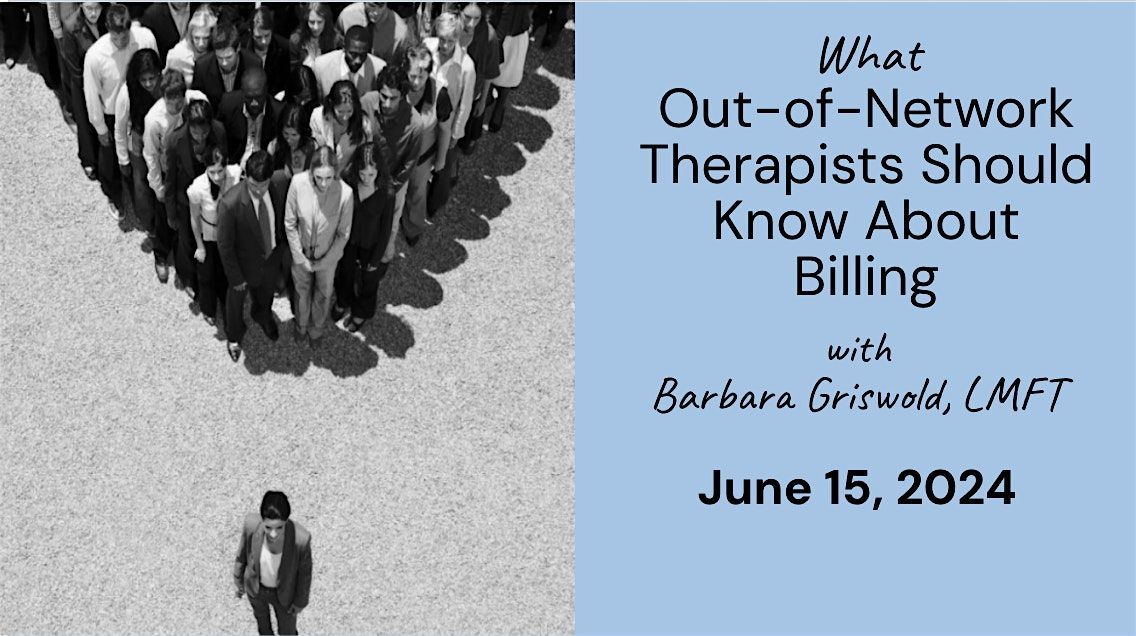 "What Out-of-Network Therapists Should Know About Billing"
