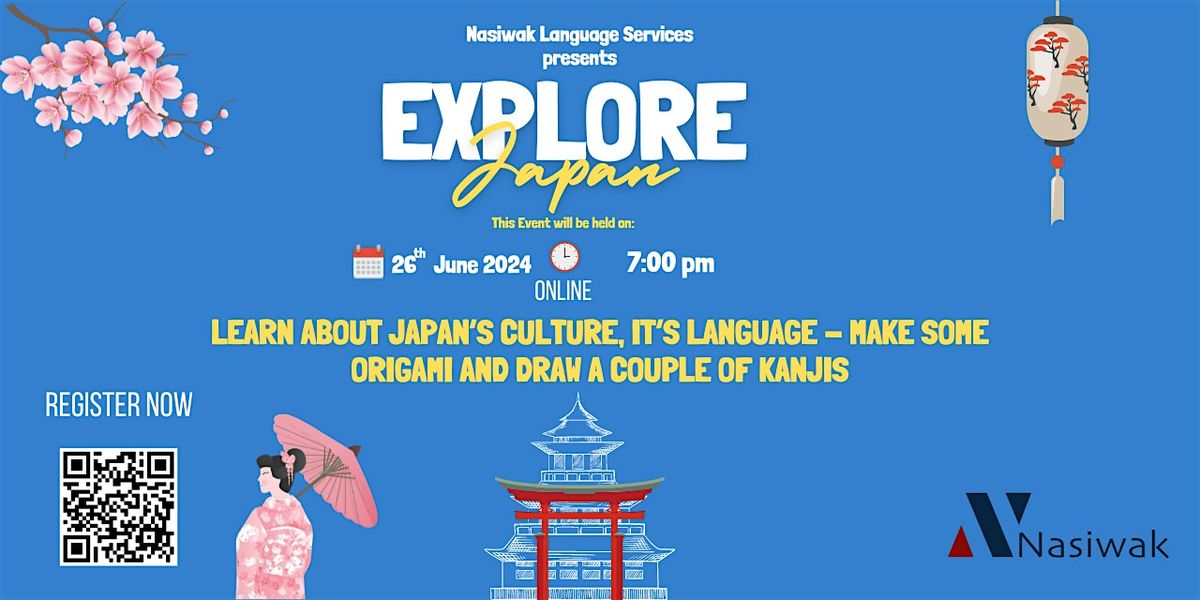 Explore Japan - Learn Kanji, Make Origami & Explore opportunities  in Japan