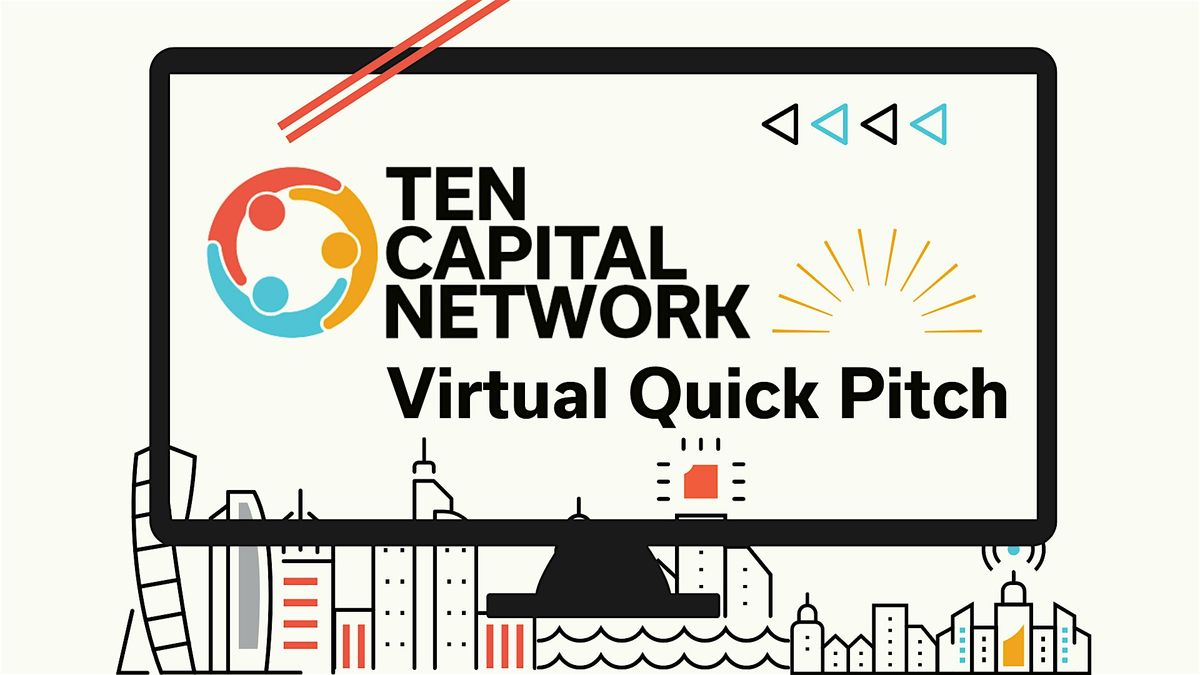 TEN Capital Quick Pitch