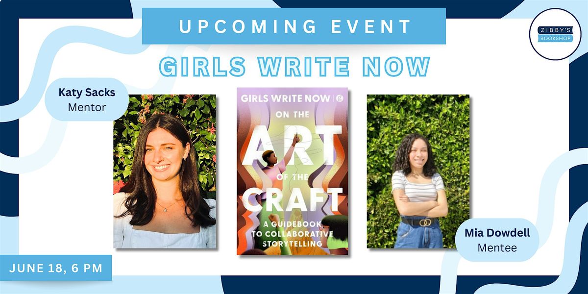 Girls Write Now celebrates 25 years with ON THE ART OF THE CRAFT