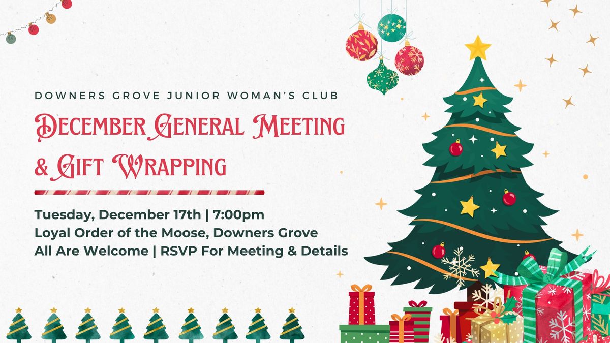 DGJWC December General Meeting & Gift Wrapping