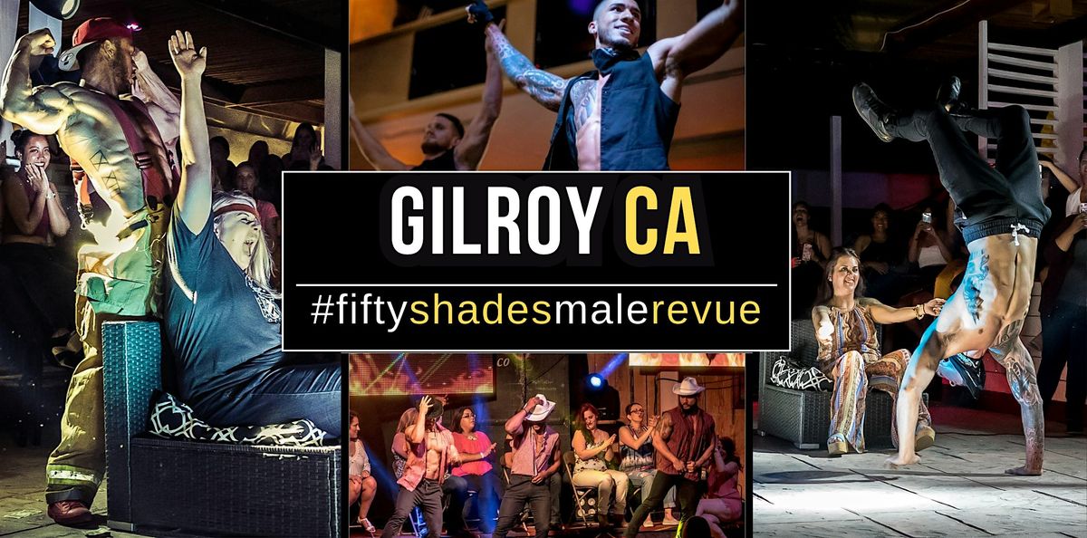 Gilroy CA | Shades of Men Ladies Night Out