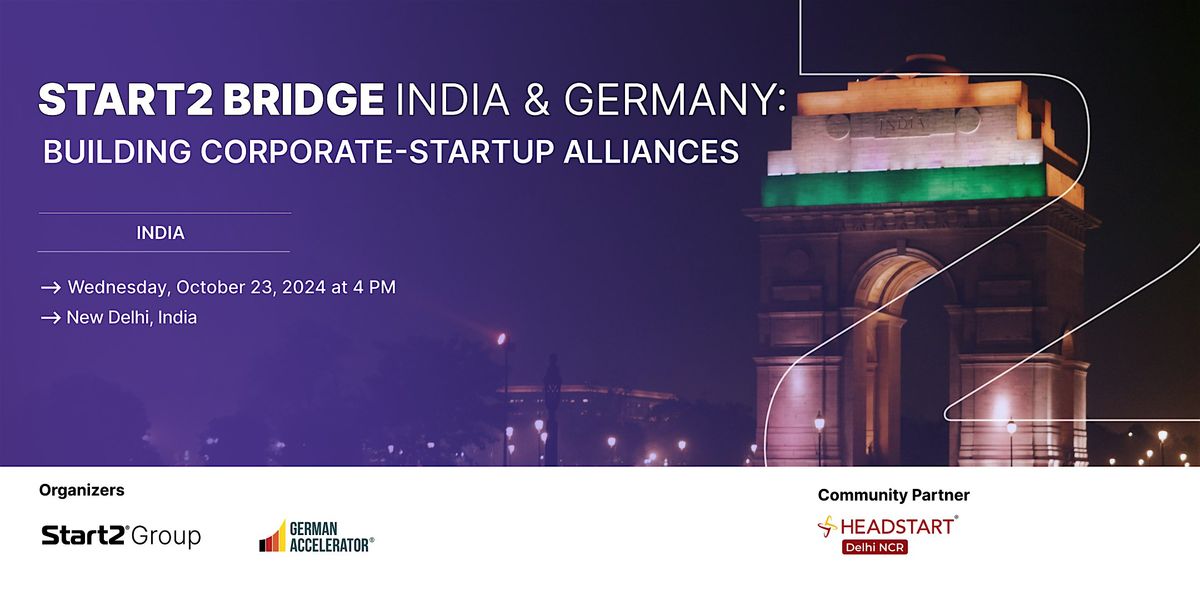 Start2 Bridge India and Germany: Building Corporate-Startup Alliances