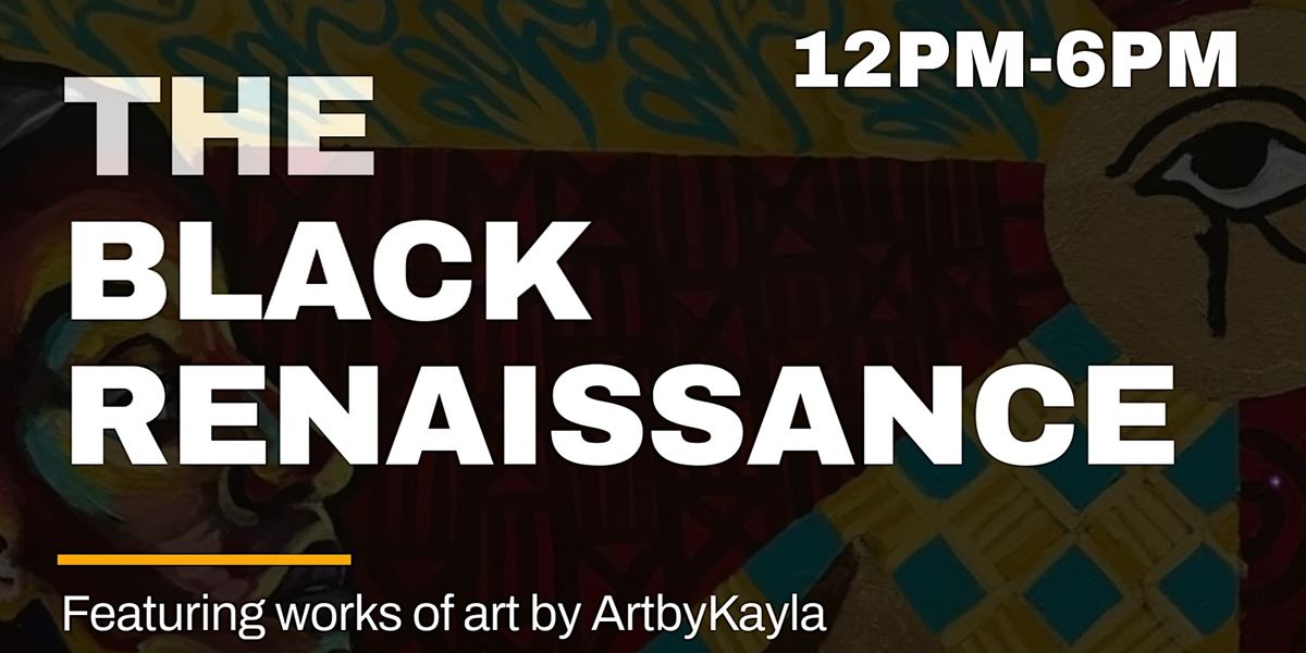 The Black Renaissance by ArtbyKayla
