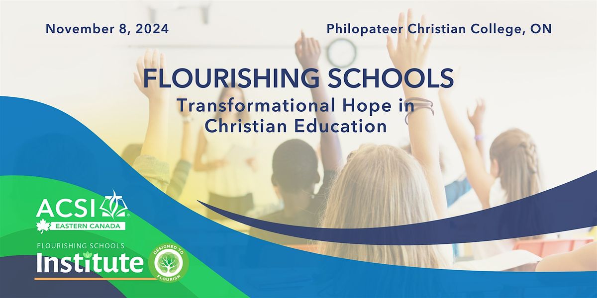 ACSIEC Flourishing Schools Conference 2024: ONTARIO