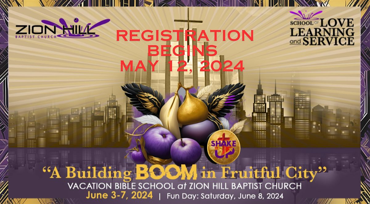 Zion Hill Baptist Church Vacation Bible School 2024