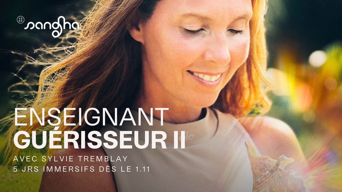 L'Enseignant Gu\u00e9risseur II