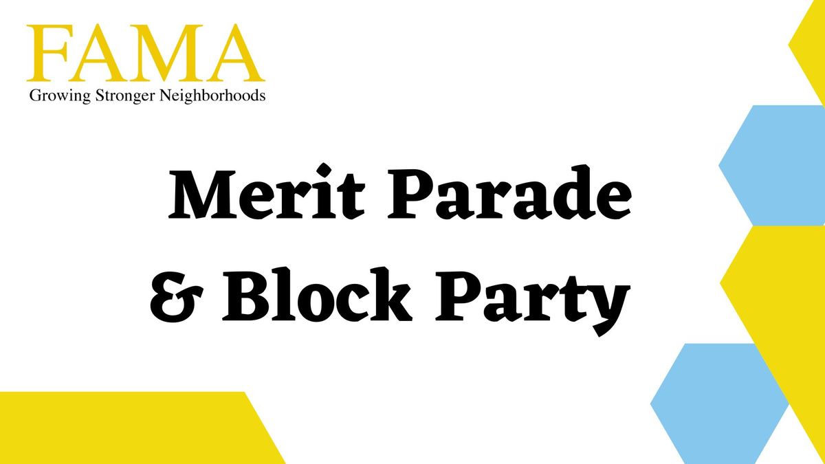 Merit Parade & Block Party