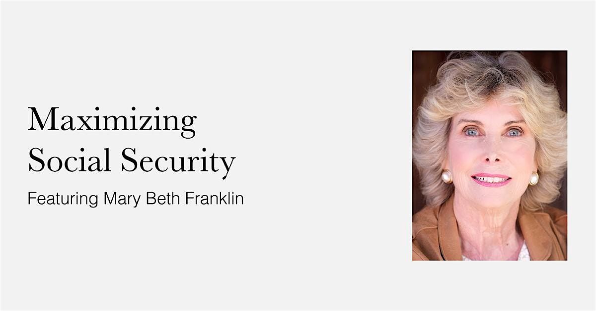 Mary Beth Franklin: Maximizing Social Security - Oak Creek, WI